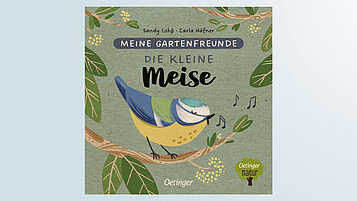 Das Cover des Kinderbuchs "Meine Gartenfreunde - Die kleine Meise"