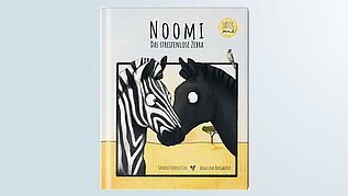 Das Cover des Kinderbuches "Noomi - Das streifenlose Zebra" von Sandra Hohenstein und Angelina Borgwardt