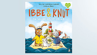 Das Cover des Kinderbuchs Ibbe & Knut - Ein Seehund macht Urlaub